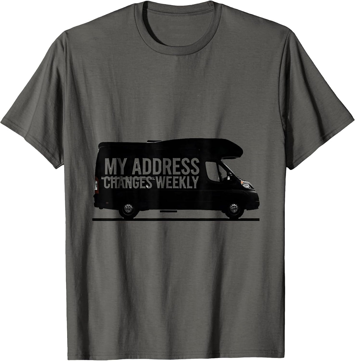 My Address Changes Weekly Retro Van Life Dwellers Nomads T-Shirt - Asphalt Grey