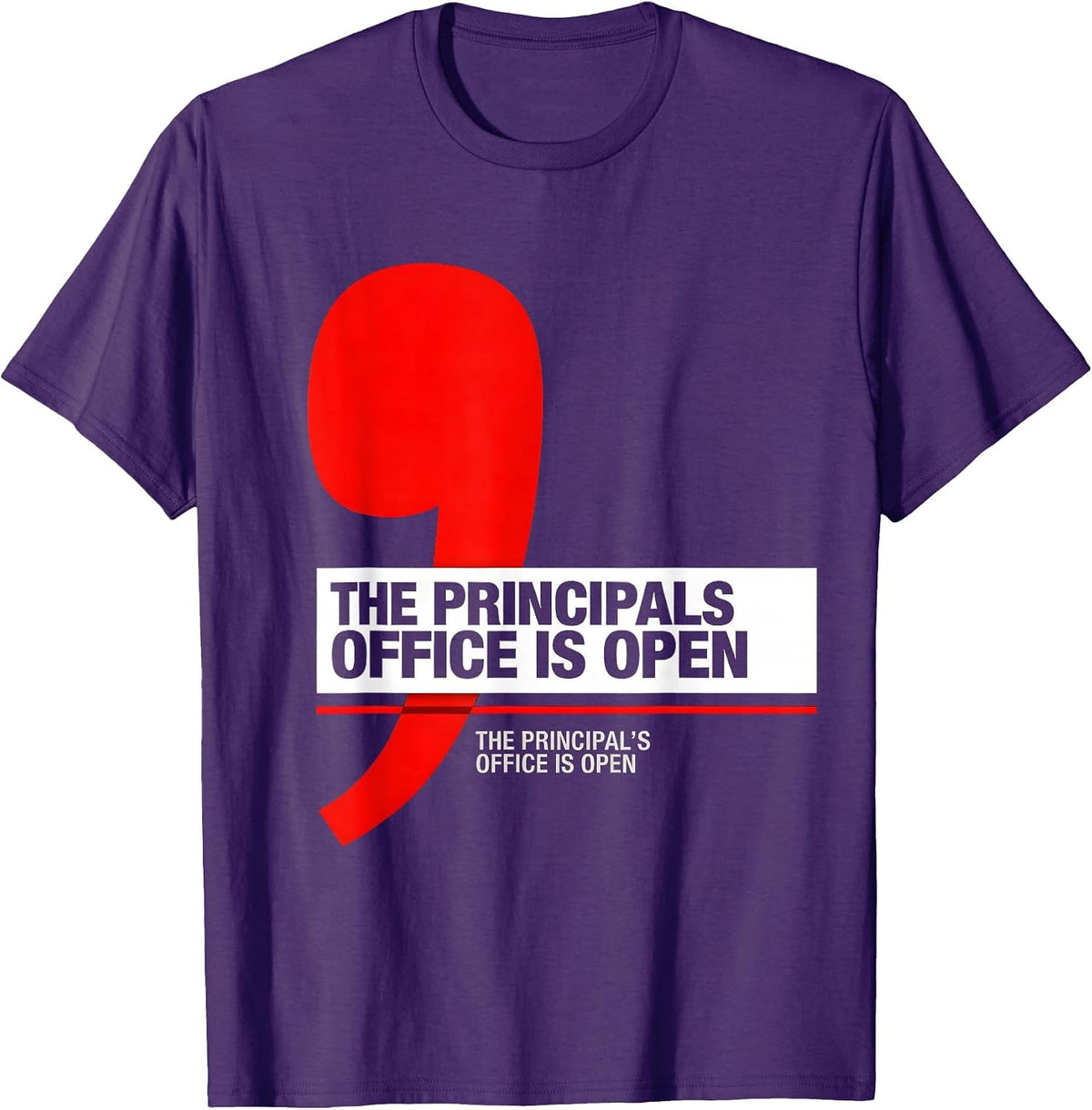 The Principals Office Is Open Funny Grammar Teacher Humor T-Shirt - Purple