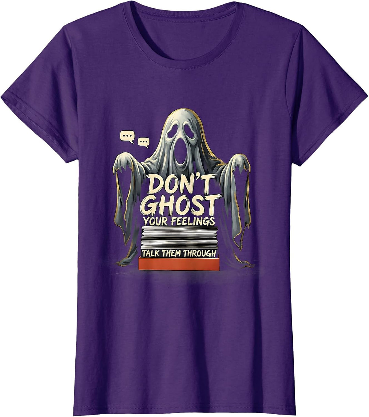 Women's Don't Ghost Your Feelings—Talk Them Through Mental Health T-Shirt - Purple