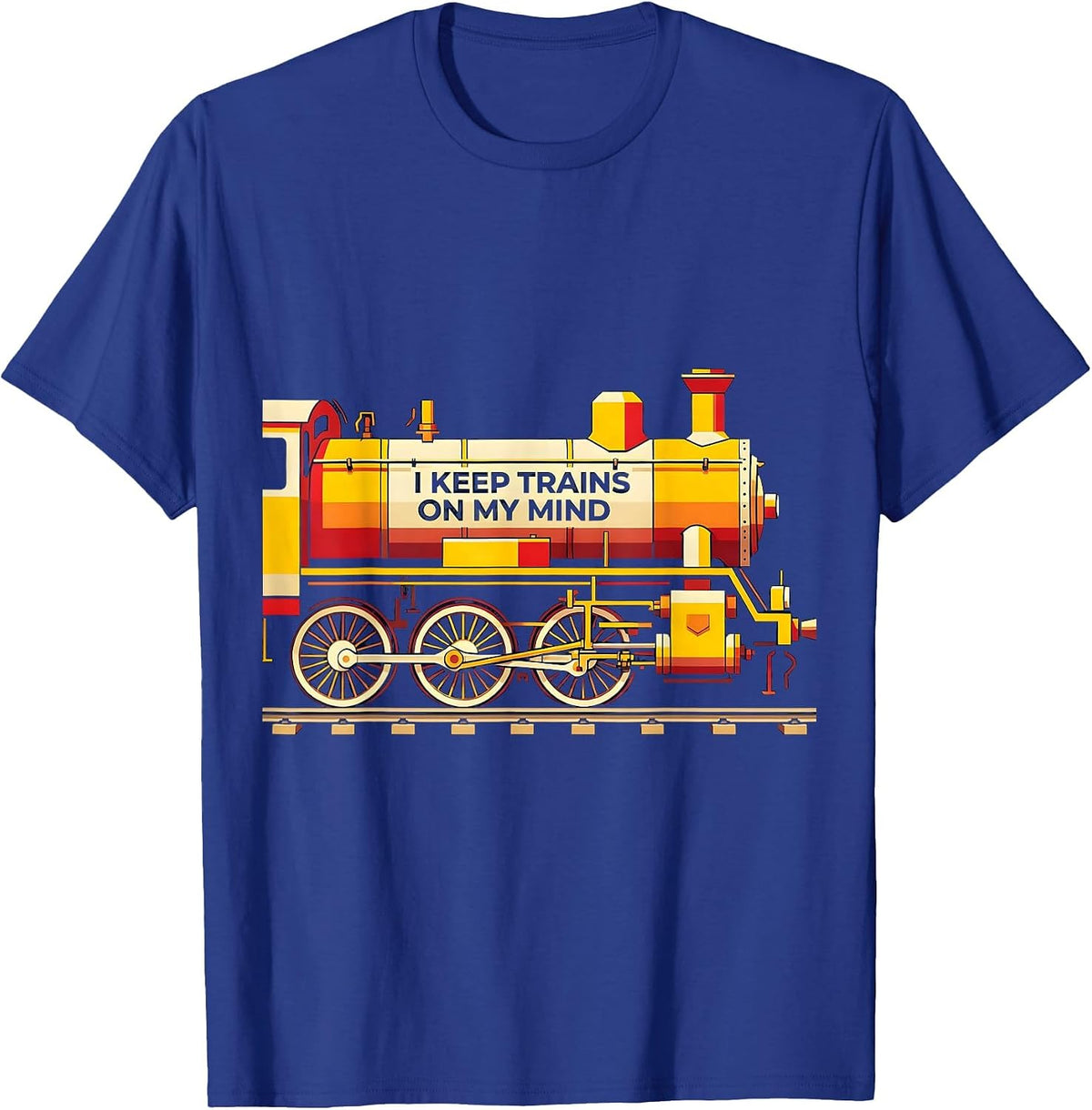 I Keep Trains On My Mind Funny Train Enthusiast Locomotive T-Shirt - Royal Blue