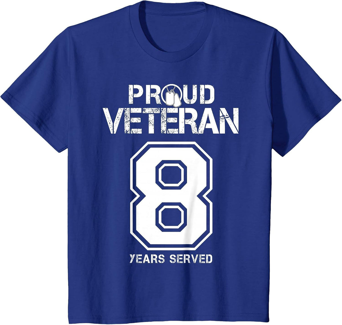 8 Years Served Army or Army National Guard Military Veteran T-Shirt - Royal Blue