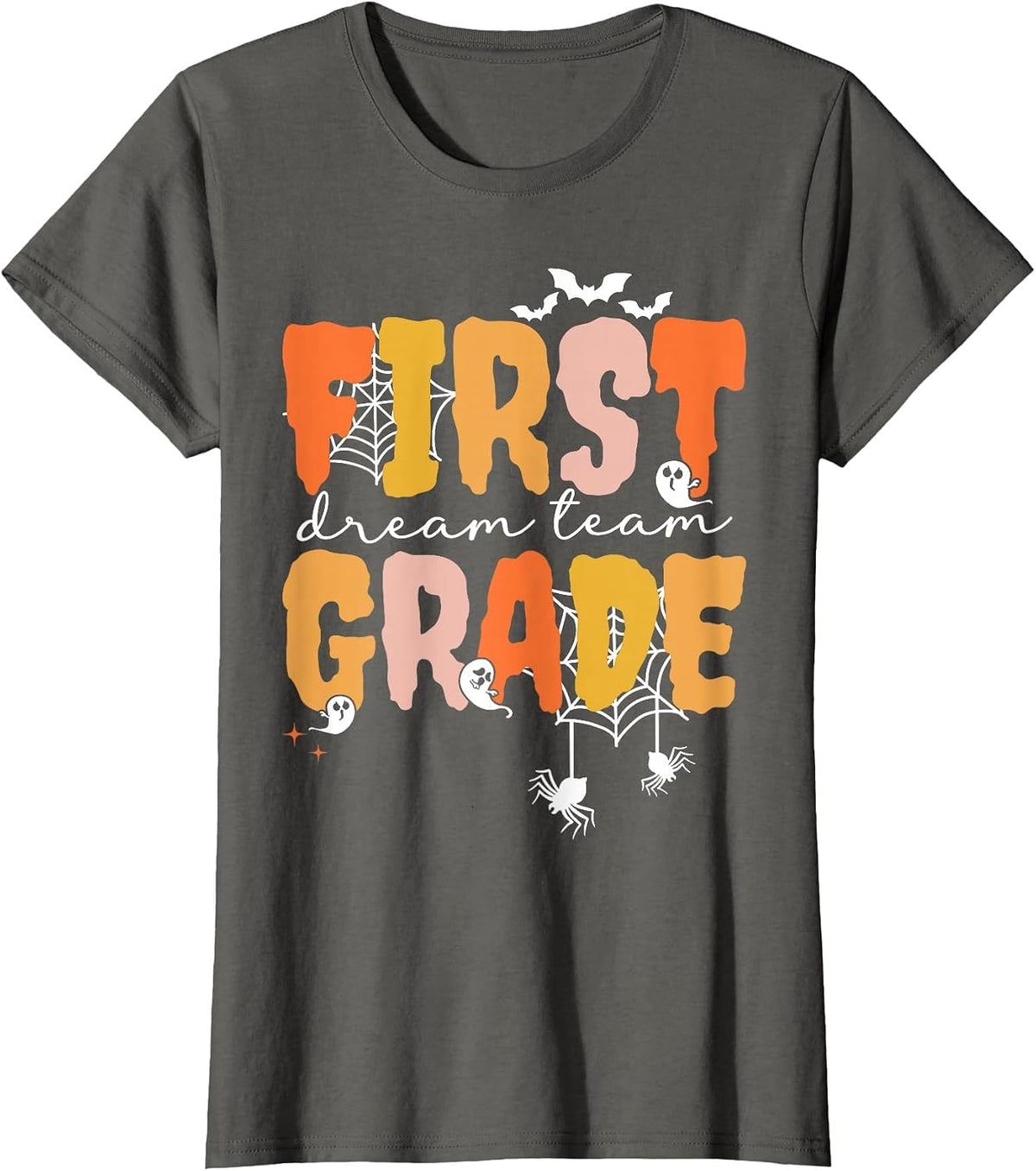 First Grade Dream Retro Team Fall Halloween Spooky Teachers T-Shirt - Asphalt Grey
