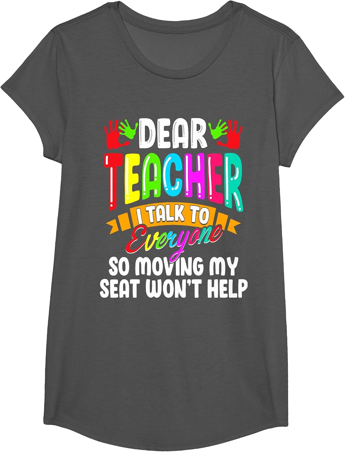 Dear Teacher I Talk to Everyone Kids Pre-k Back to School T-Shirt - Girls Asphalt Grey