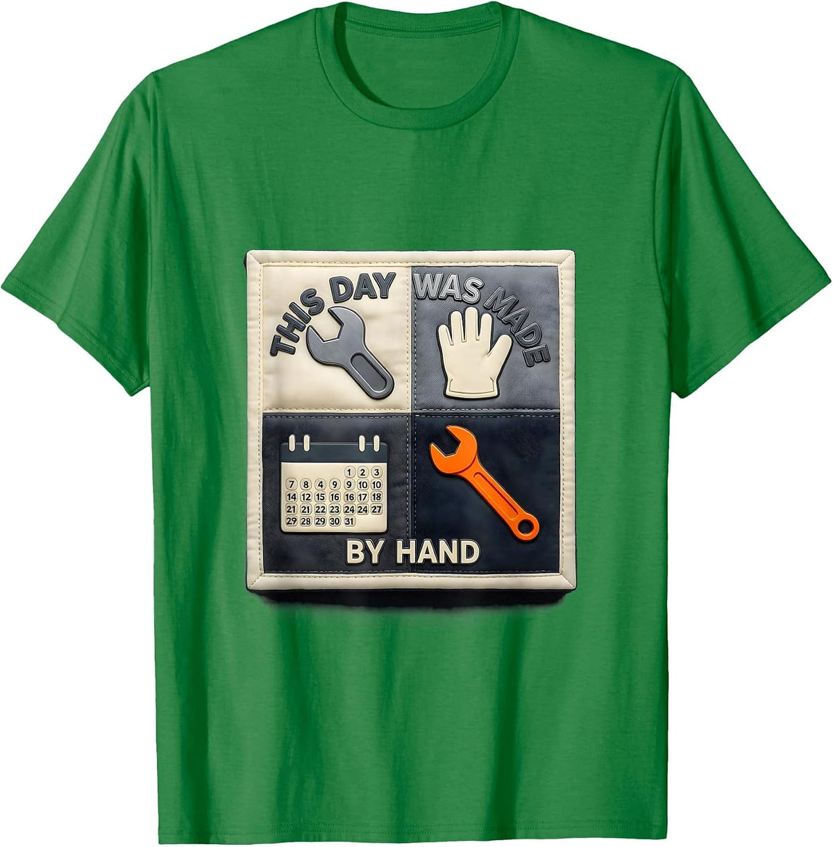 Men's This Day Was Made By Hand Funny Tradesman Labor Day Humor T-Shirt - Kelly Green