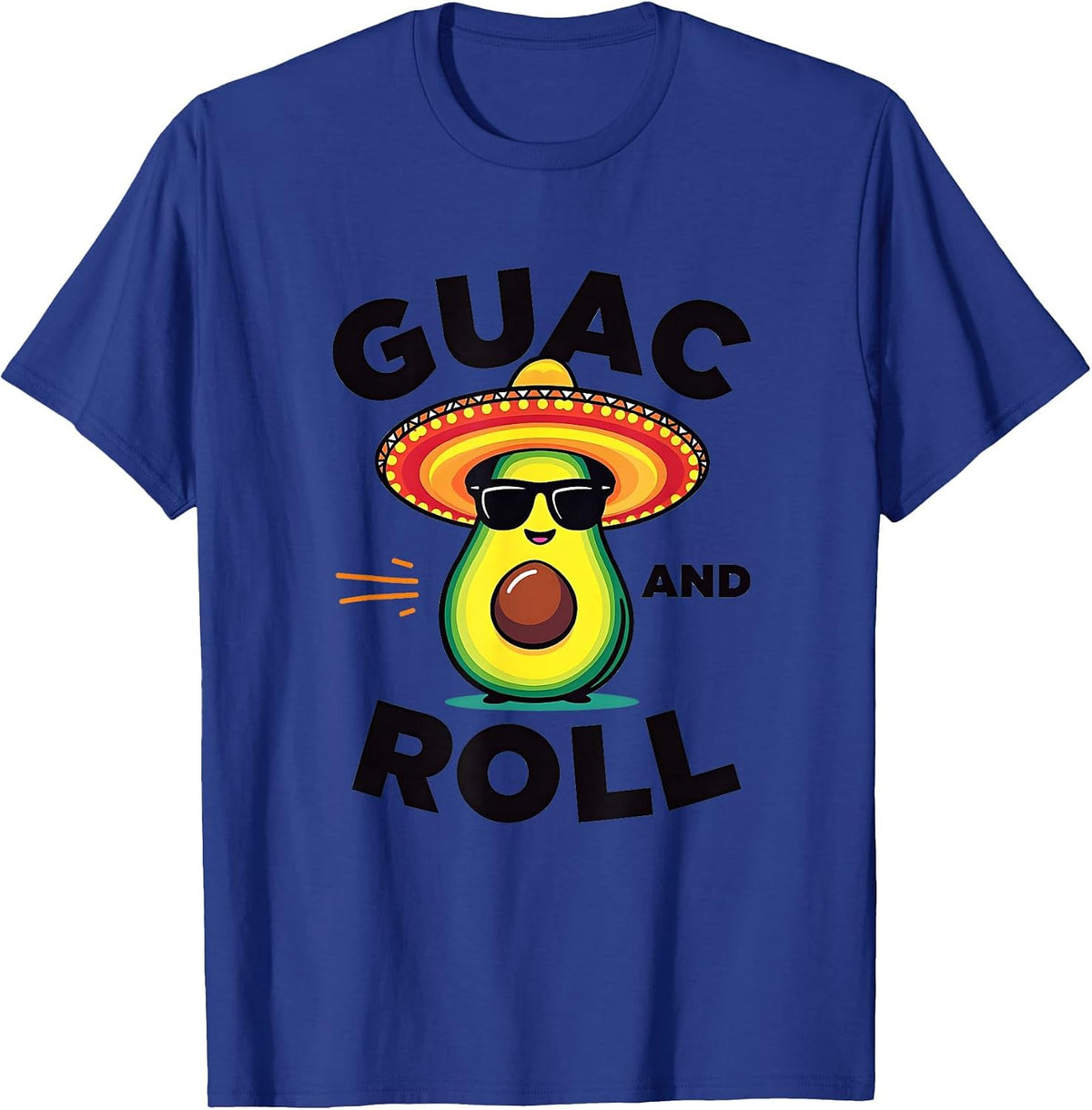 Guac and Roll Cinco de Mayo Fiesta Design T-Shirt - Royal Blue