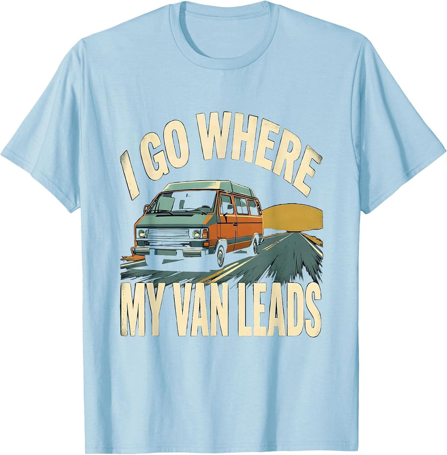 Men's I Go Where My Van Leads Nostalgic Van Life Road Trip T-Shirt - Baby Blue