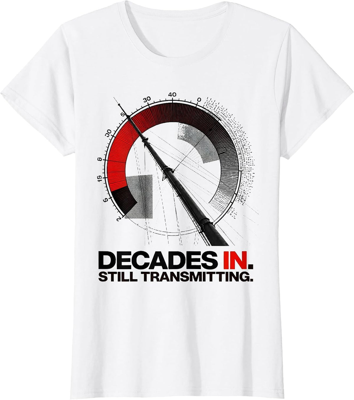 Women's Decades In Still Transmitting New Wave Ham Radio Operator T-Shirt - White