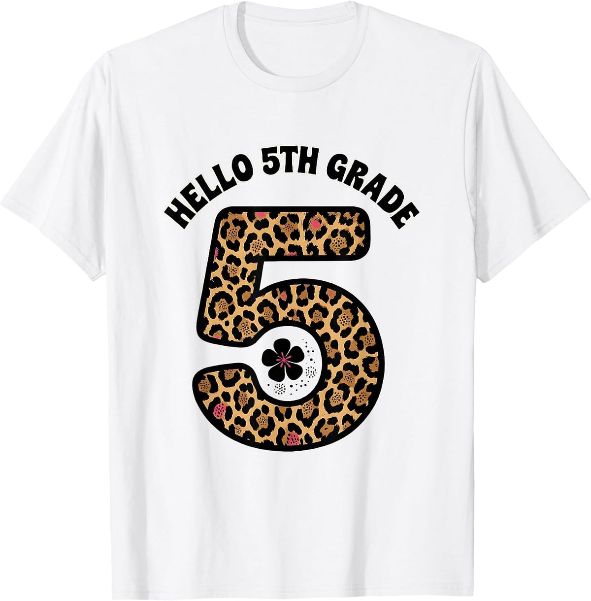 Men's Hello 5th Grade Leopard Teacher Back To School Girls T-Shirt - White