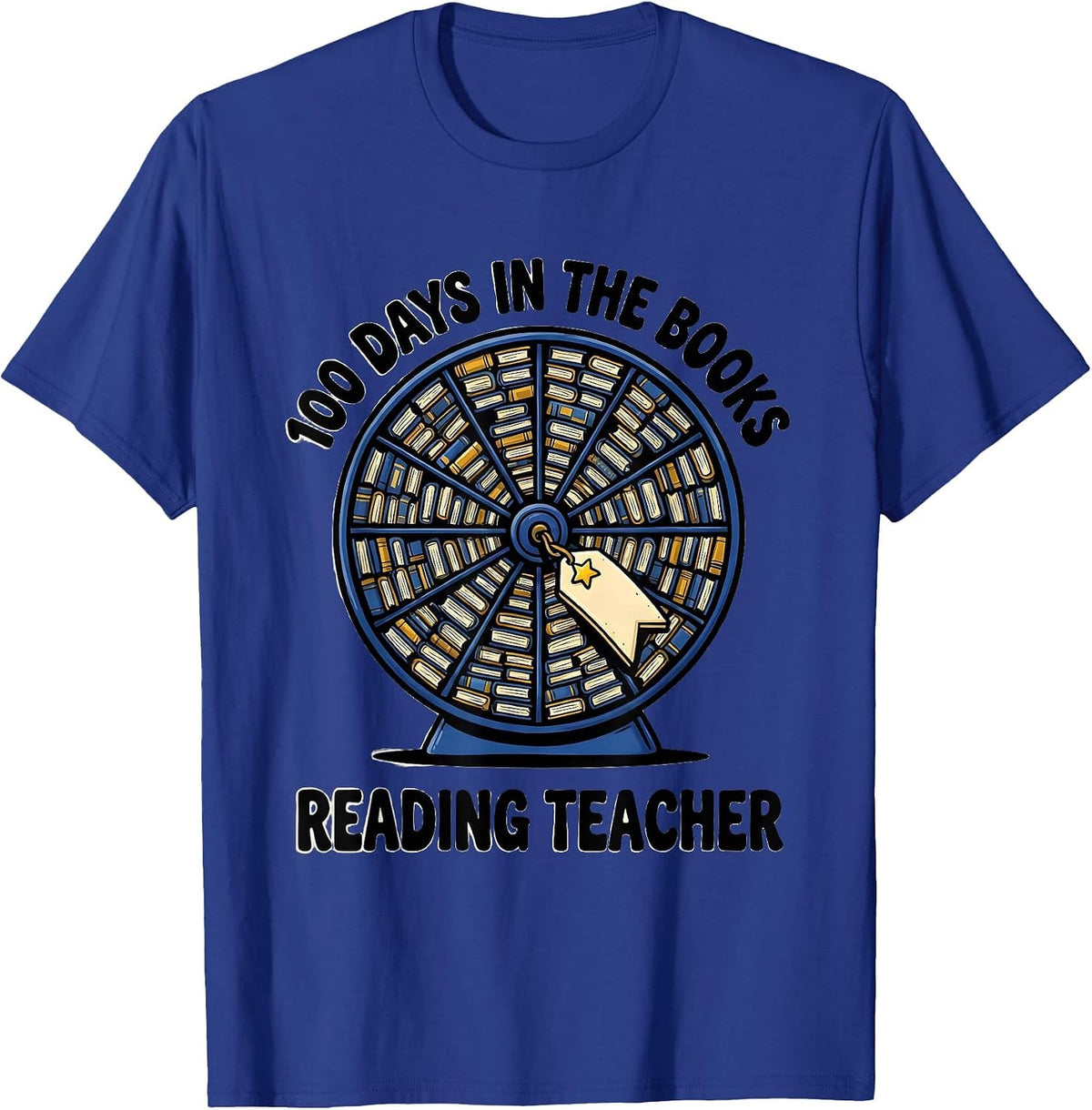 100 Days In The Books Reading Teacher 100th Day Of School T-Shirt - Royal Blue