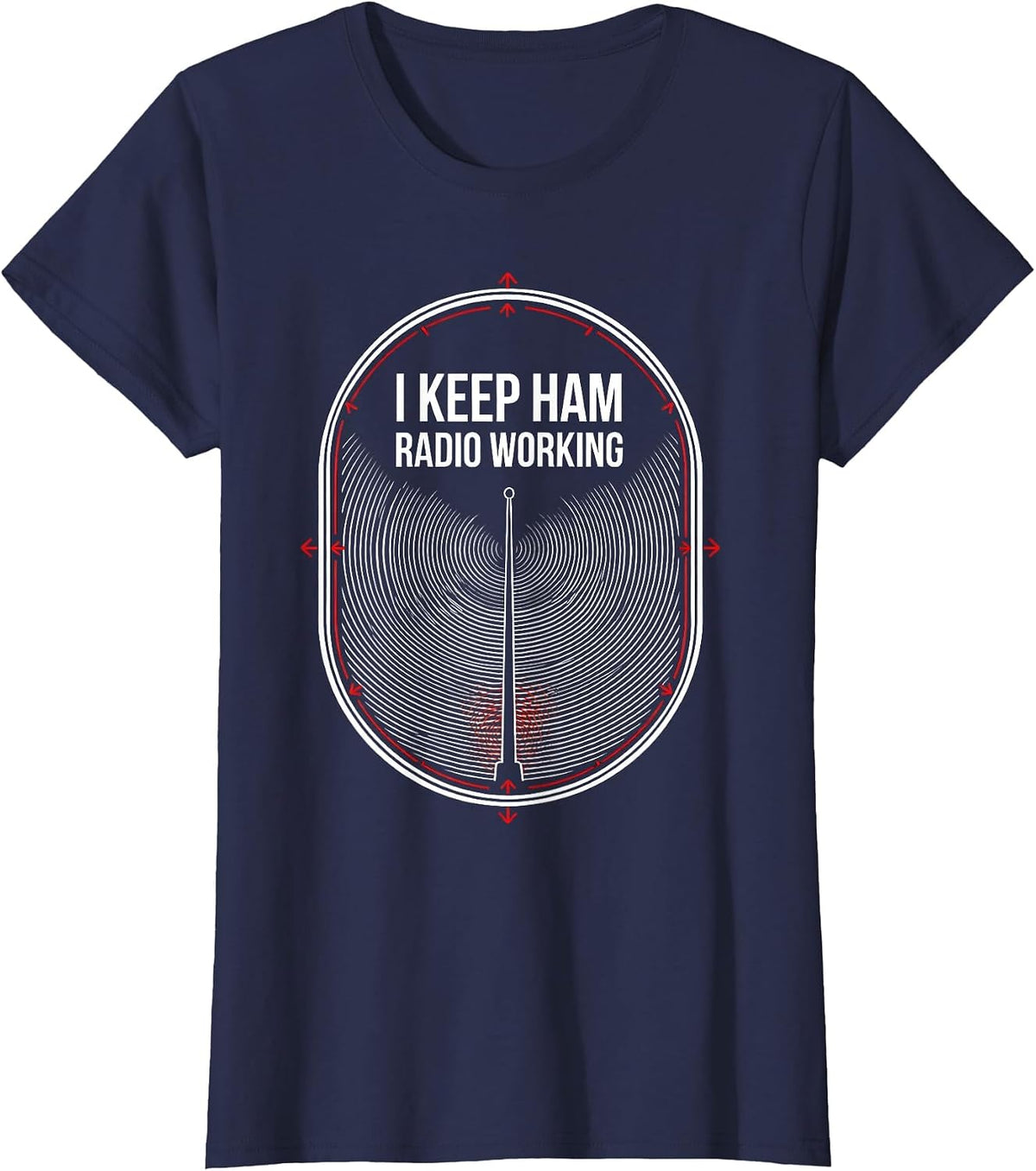 Women's I Keep Ham Radio Working Funny Ham Radio Operator Hobbyist T-Shirt - Navy Blue