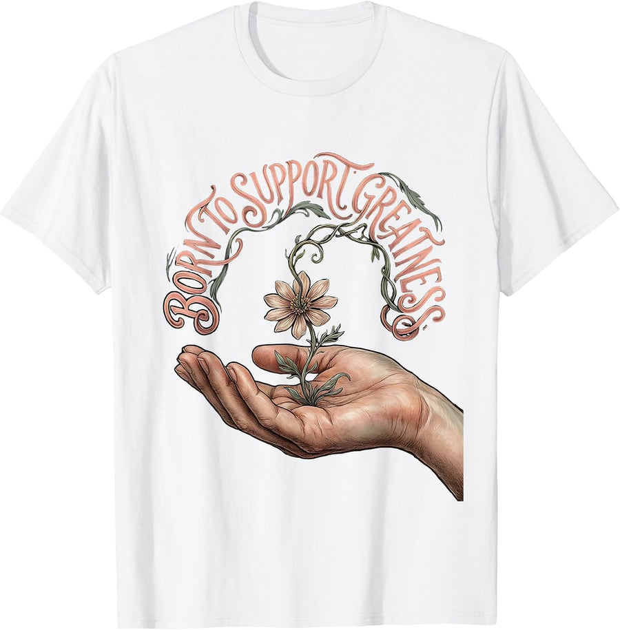 Men's Born to Support Greatness Paraprofessional Design T-Shirt - White