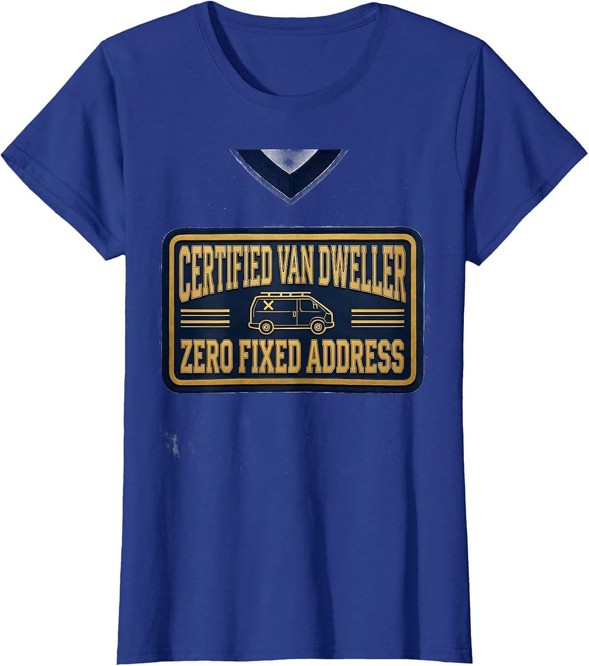 Women's Certified Van Dweller, Zero Fixed Address Retro T-Shirt - Royal Blue