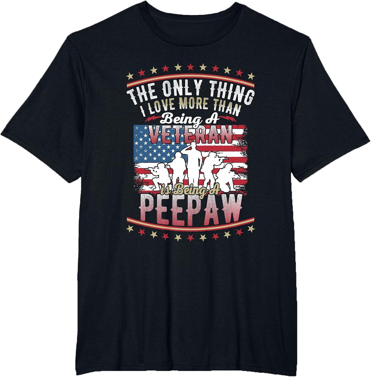 Proud US Flag I Love More Than Being A Veteran Peepaw T-Shirt - Black
