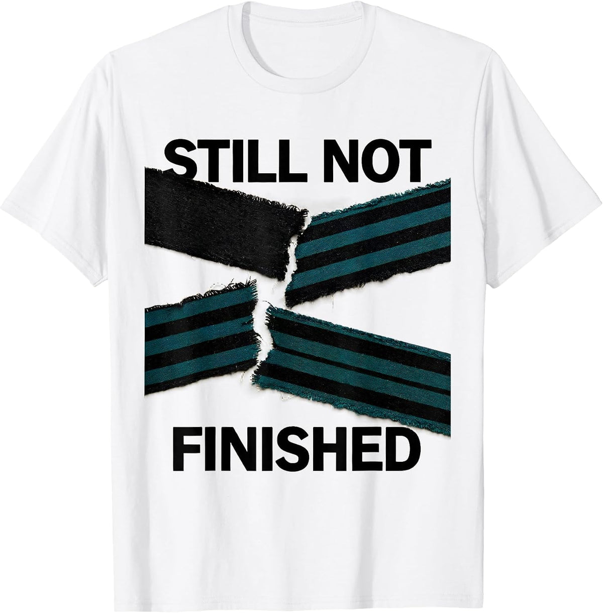 Men's Still Not Finished Uplifting Mental Health Awareness Support T-Shirt - White