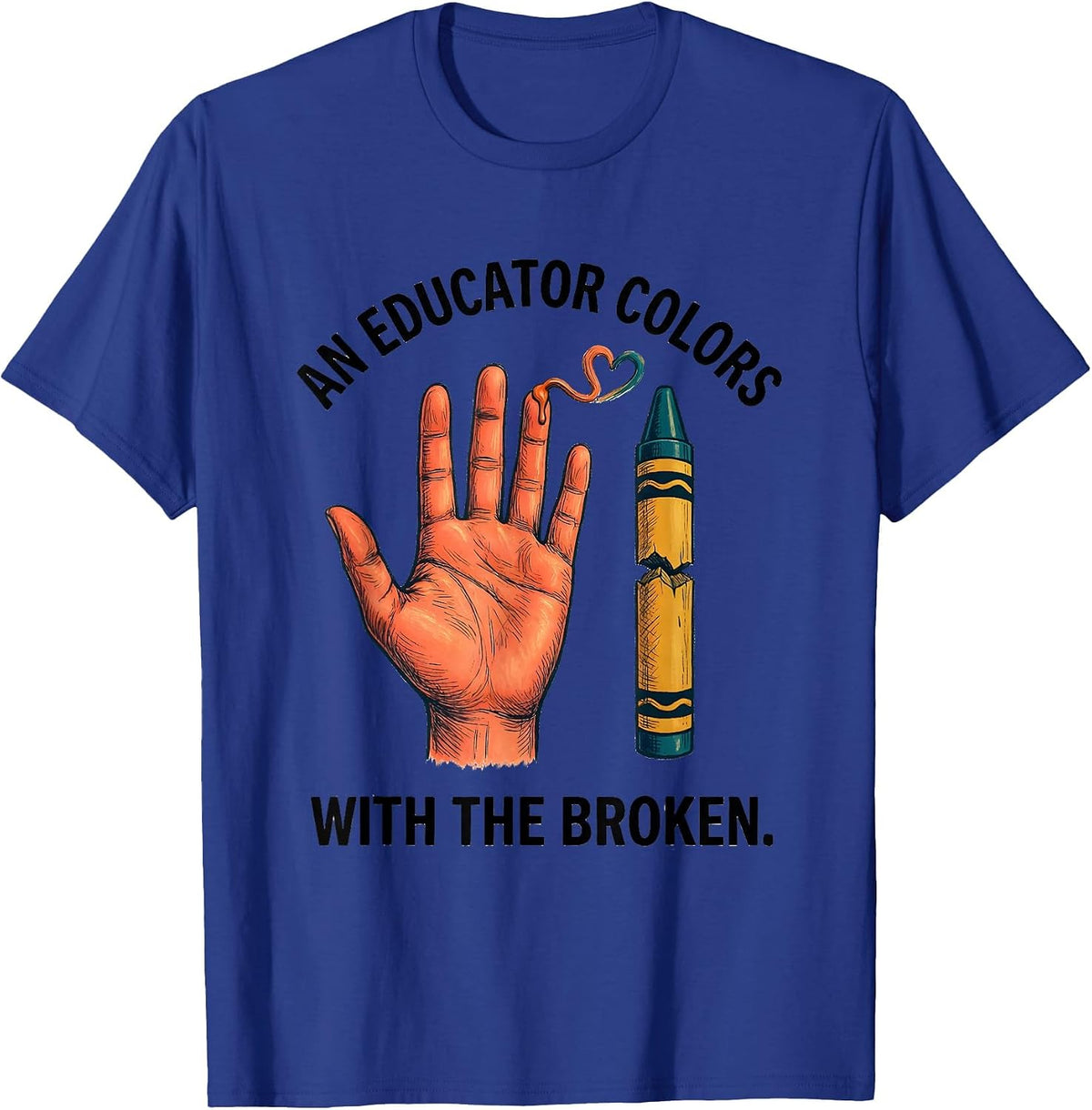 Men's An Educator Colors With The Broken Mental Health Awareness T-Shirt - Royal Blue