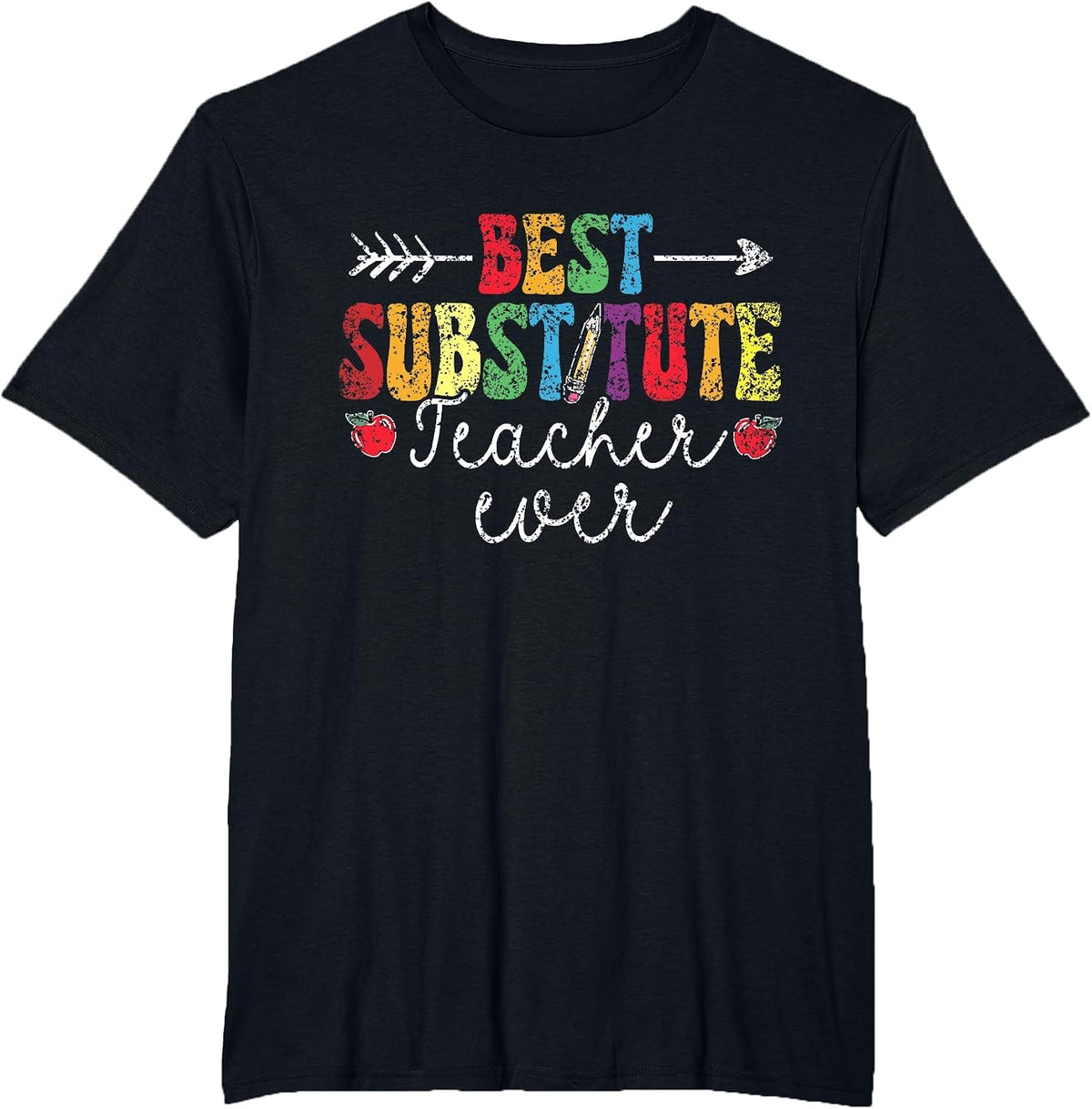 Best Substitute Teacher Ever Women Class Substitute Teacher T-Shirt - Black