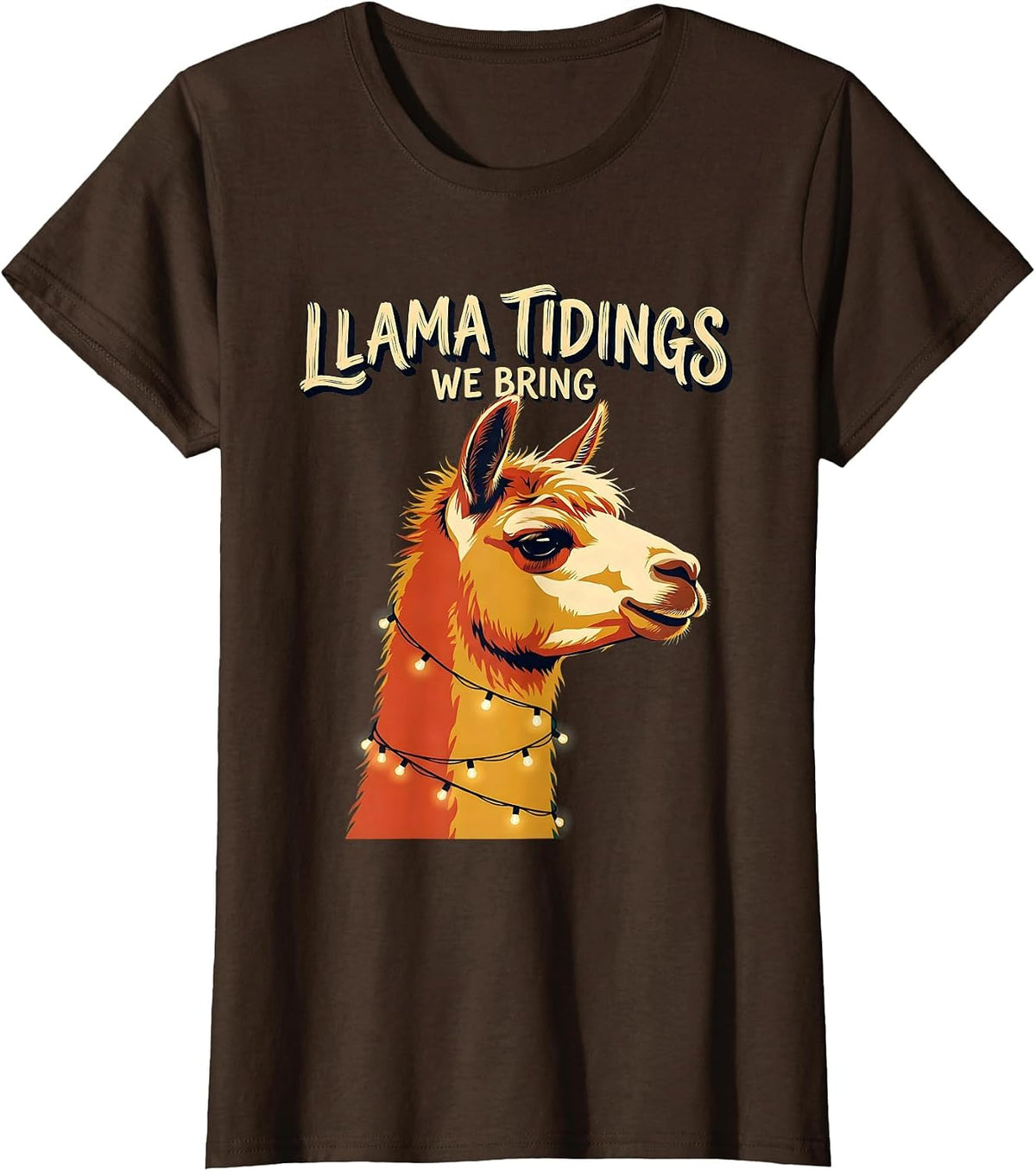 Women's Llama Tidings We Bring Funny Christmas Llama Lover Novelty T-Shirt - Brown
