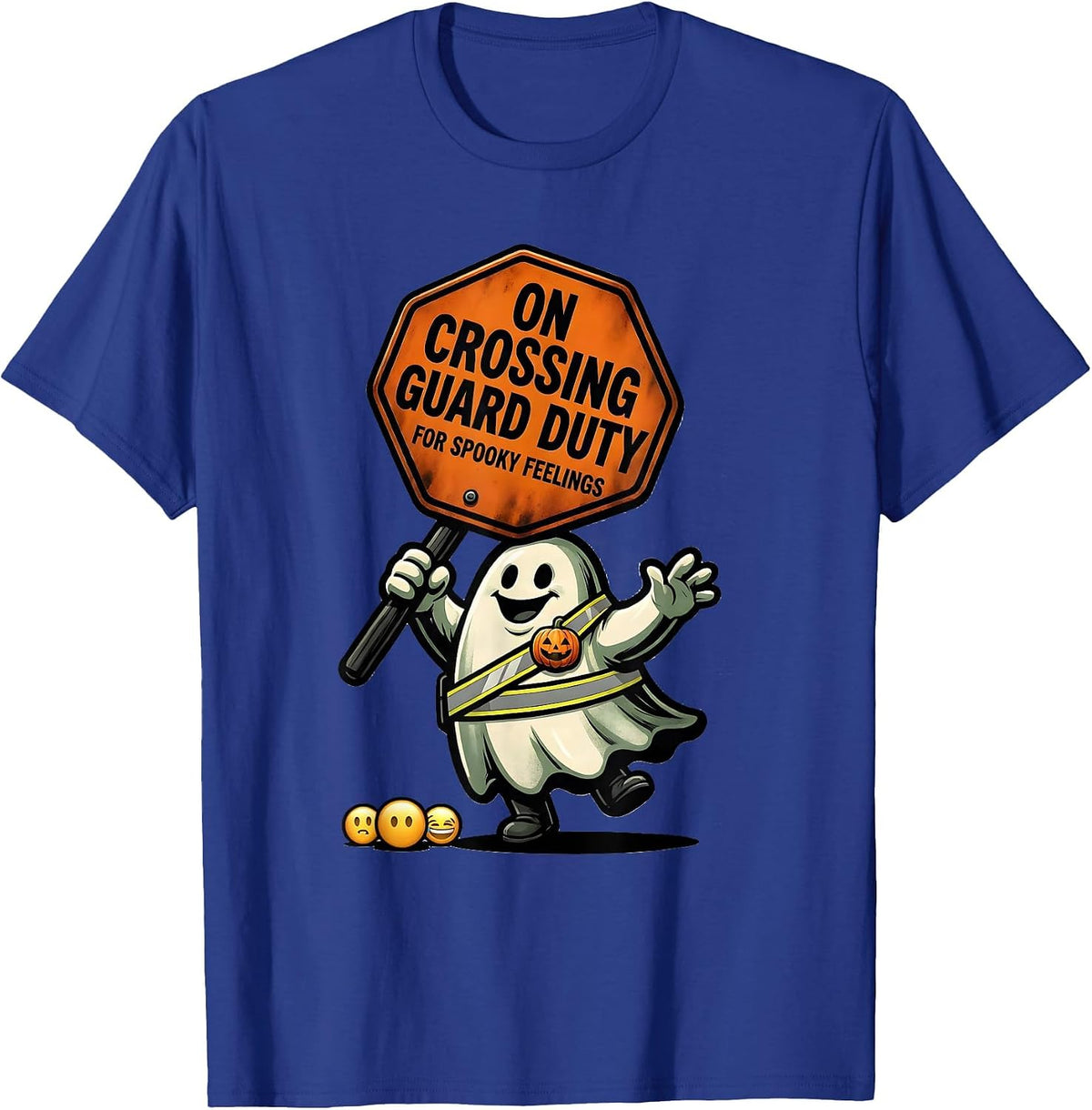 On Crossing Guard Duty For Spooky Feelings Ghost Humor T-Shirt - Royal Blue