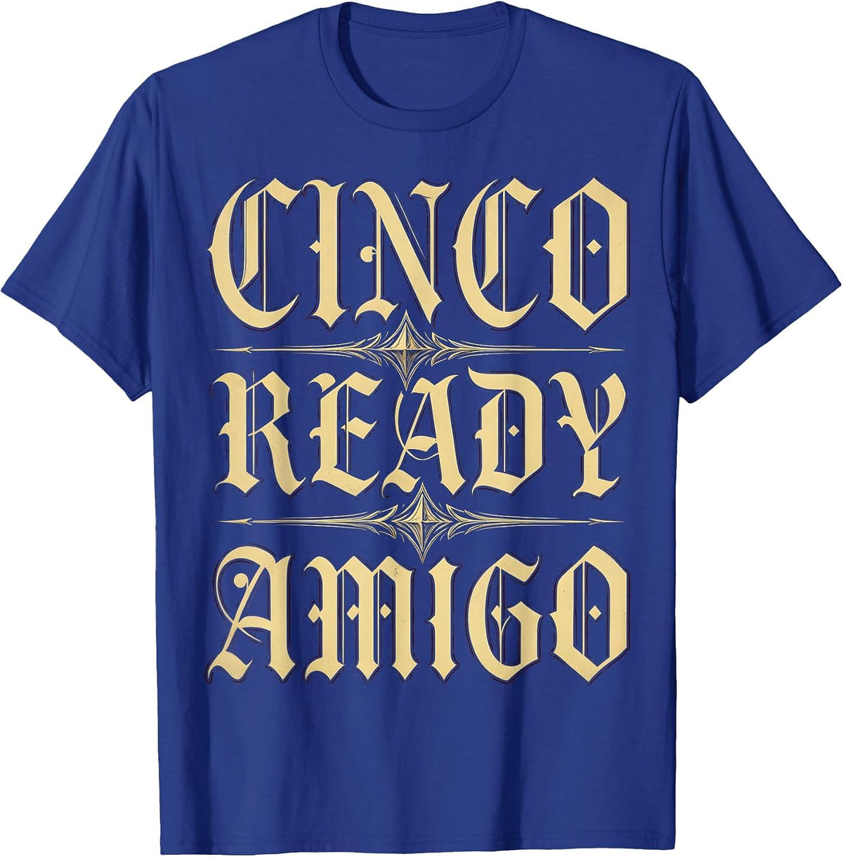 Cinco Ready Amigo Cinco de Mayo Men's Design T-Shirt - Royal Blue