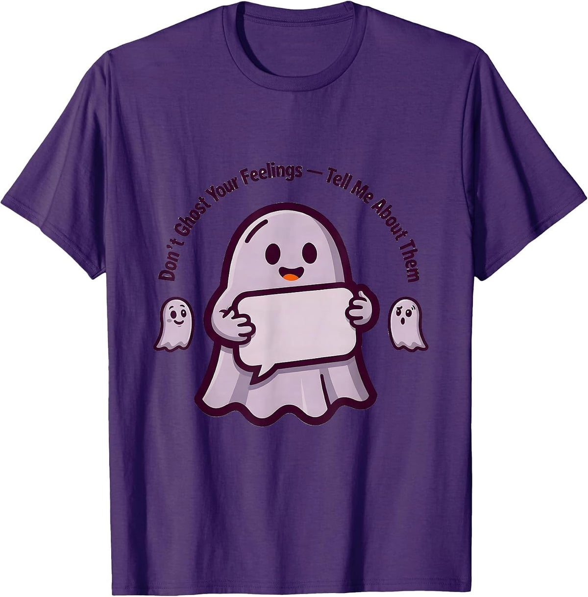 Don't Ghost Your Feelings Mental Health Halloween T-Shirt - Purple