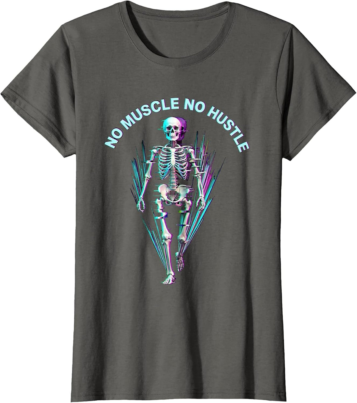 Women's No Muscle No Hustle Skeleton Gym Design T-Shirt - Asphalt Grey