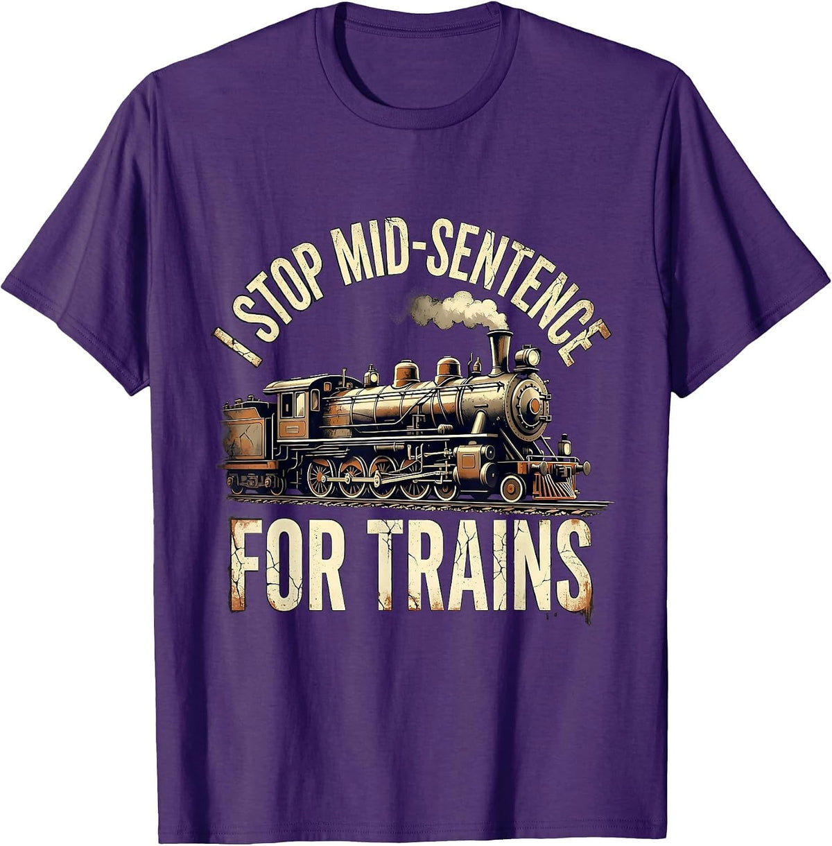 Men's I Stop Mid-Sentence for Trains Distressed Train Enthusiast T-Shirt - Purple