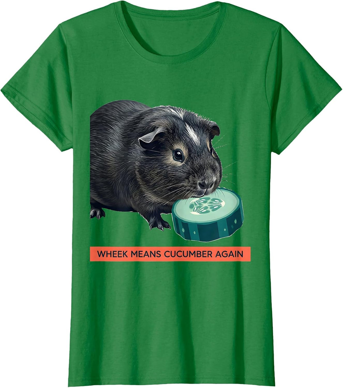 Women's Wheek Means Cucumber Again Funny Guinea Pig Pet Lover Humor T-Shirt - Kelly Green
