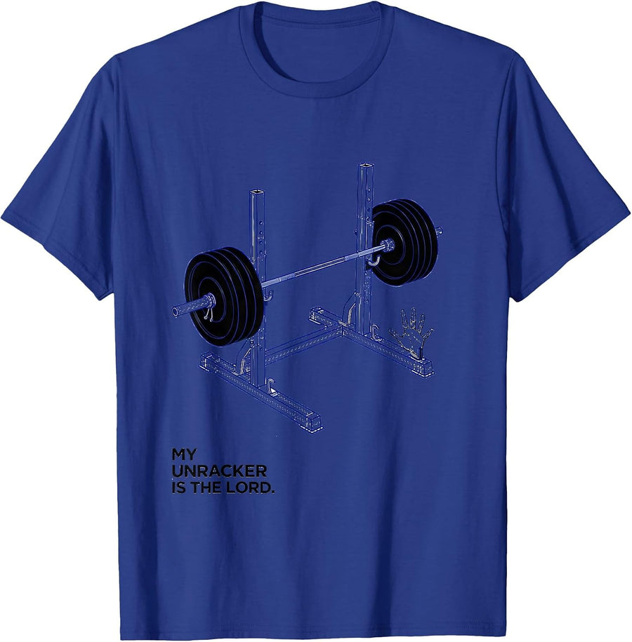 My Unracker Is The Lord Funny Christian Weightlifter Gym T-Shirt - Royal Blue