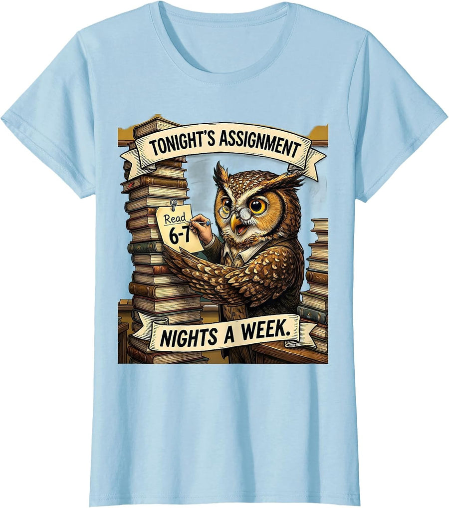 Women's Tonight's Assignment: Read 6-7 Nights A Week Teacher T-Shirt - Baby Blue