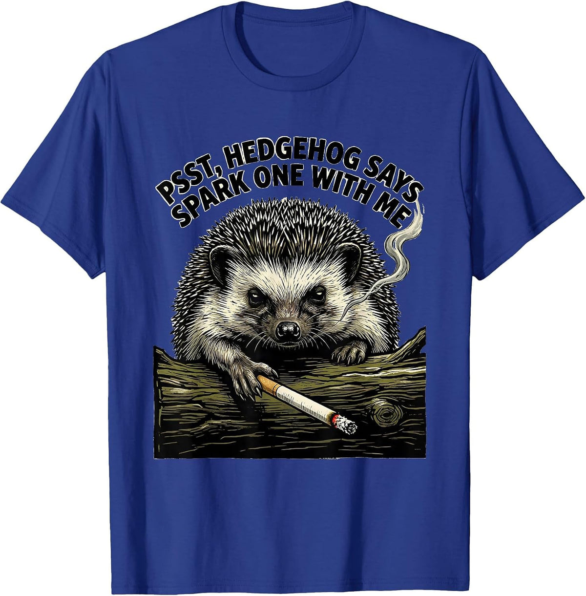 Psst, Hedgehog Says Spark One With Me Funny Stoner Cannabis T-Shirt - Royal Blue