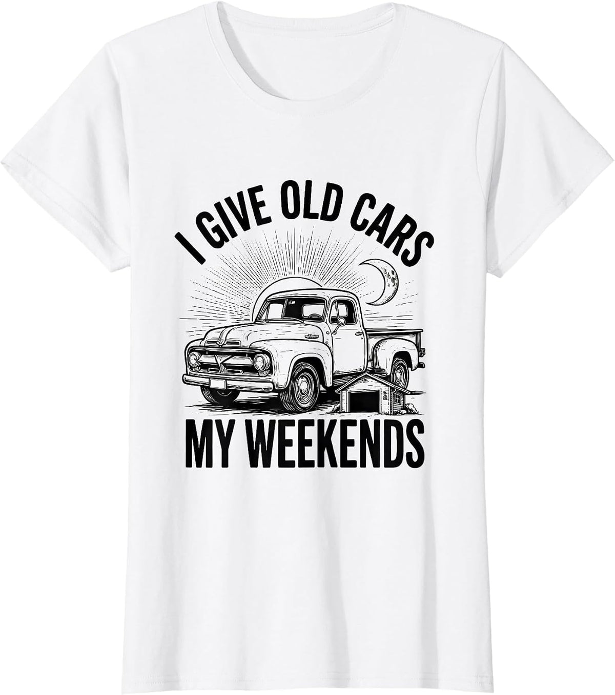 Women's I Give Old Cars My Weekends Funny Classic Car Guy Humor T-Shirt - White