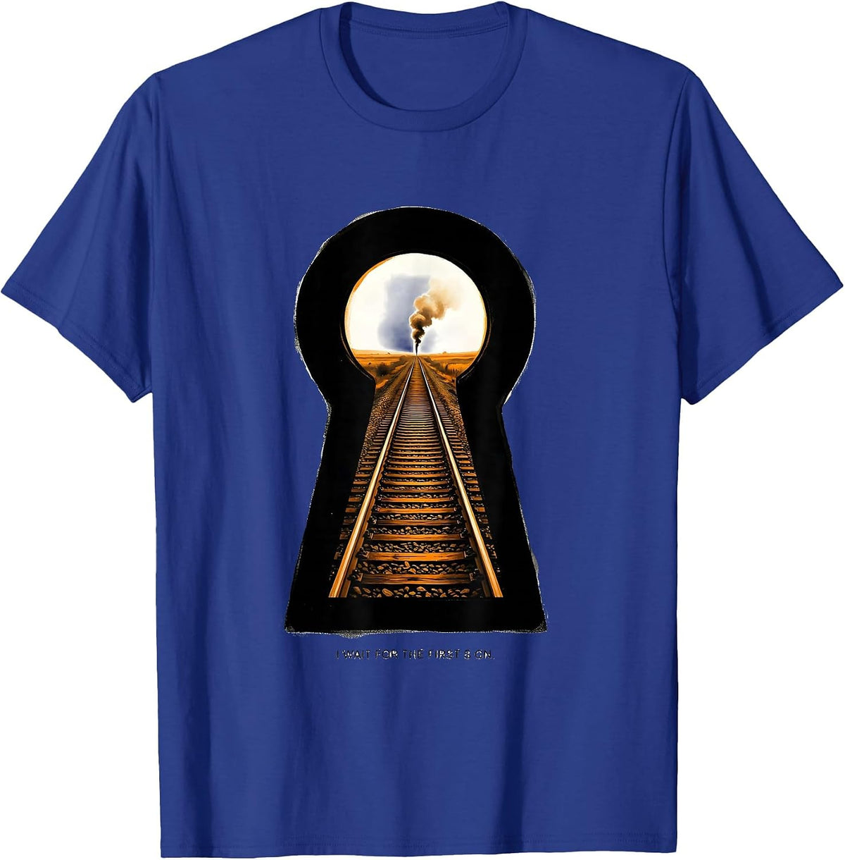 Men's I Wait For The First Sign Retro Steam Locomotive Train T-Shirt - Royal Blue