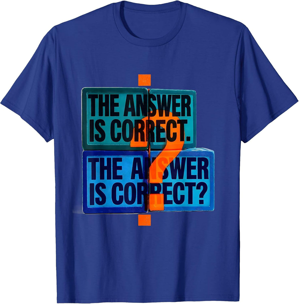 The answer is correct. The answer is correct? Funny Grammar T-Shirt - Royal Blue