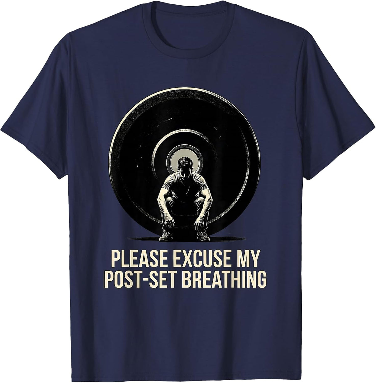 Please Excuse My Post-Set Breathing Funny Gym Weightlifting T-Shirt - Navy Blue