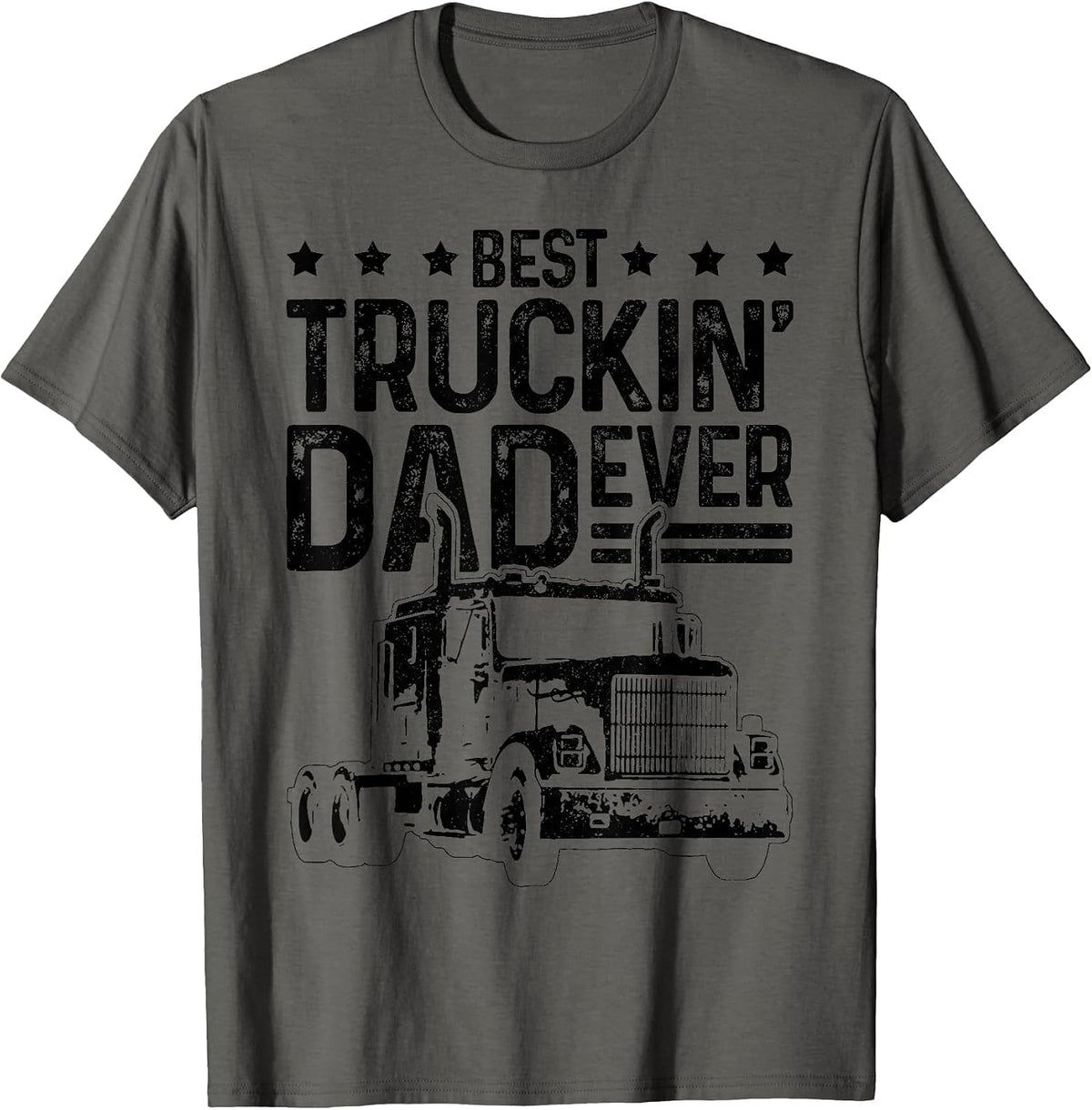 Best Truckin' Dad Ever Truck Driver T-Shirt - Asphalt Grey