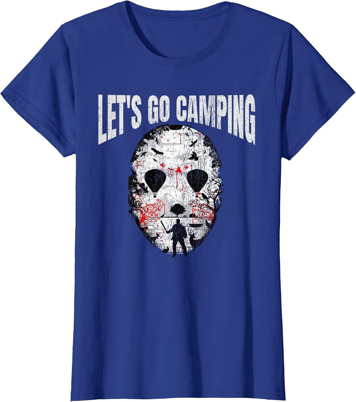 Let's Go Camping Serial Killer Horror Camp Halloween T-Shirt - Royal Blue