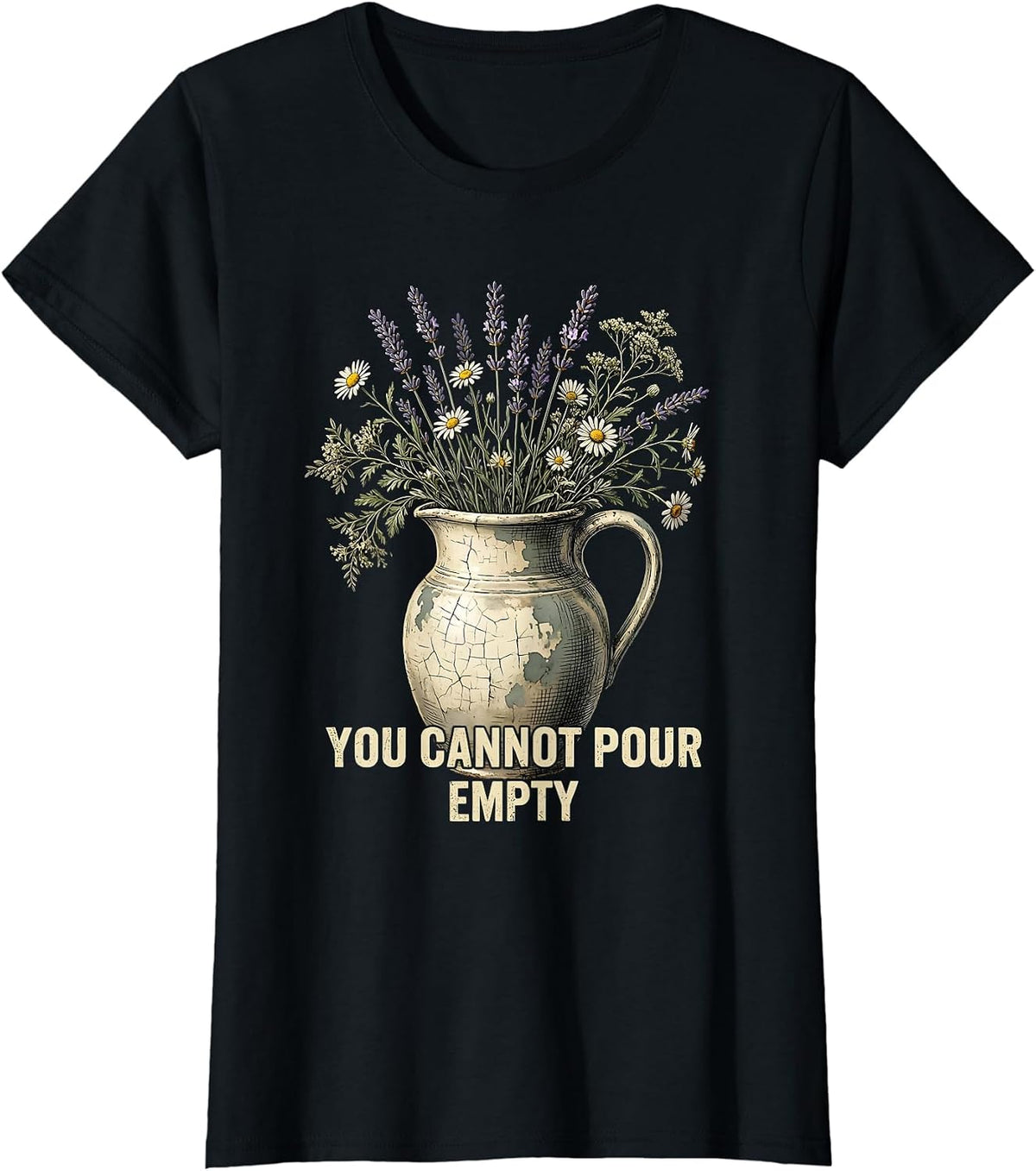 Women's You Cannot Pour From Empty Teacher Self Care Design T-Shirt - Black