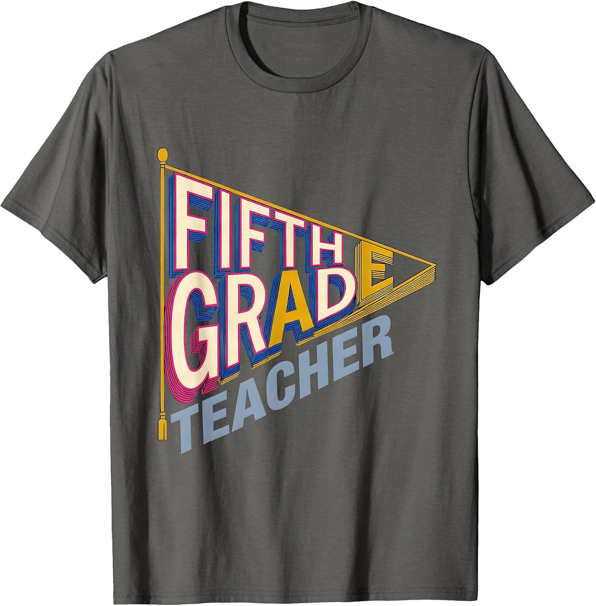 Men's Fifth Grade Teacher Screenprint Pennant Flag Back to School T-Shirt - Asphalt Grey