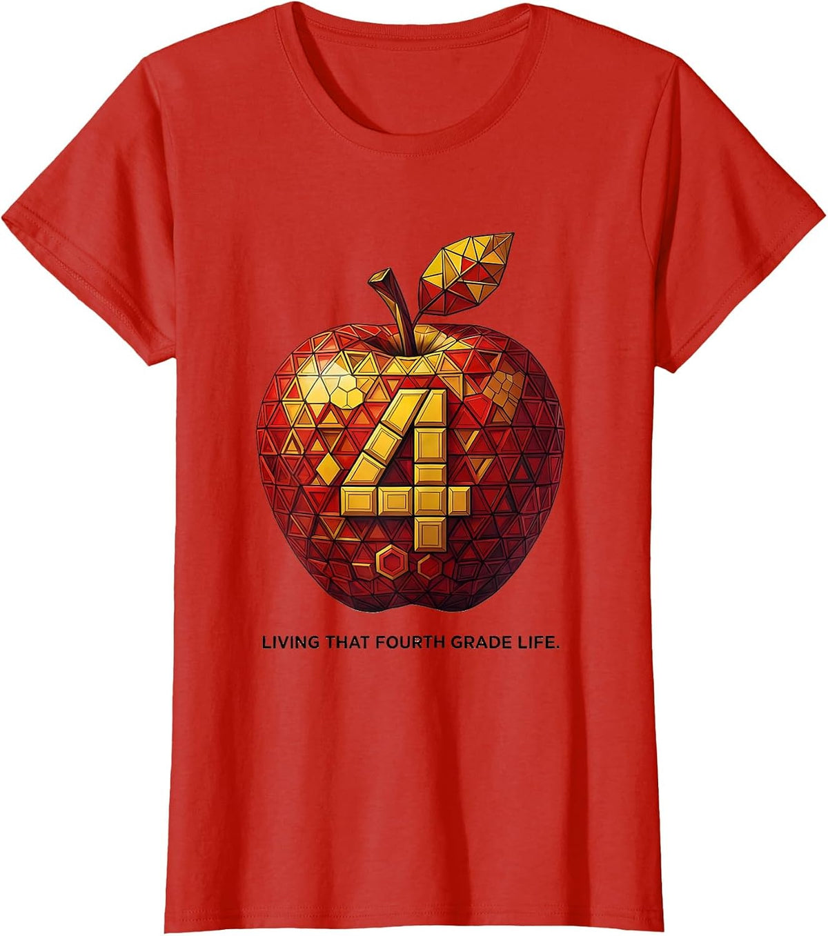 Women's Living That Fourth Grade Life Teacher Design T-Shirt - Red