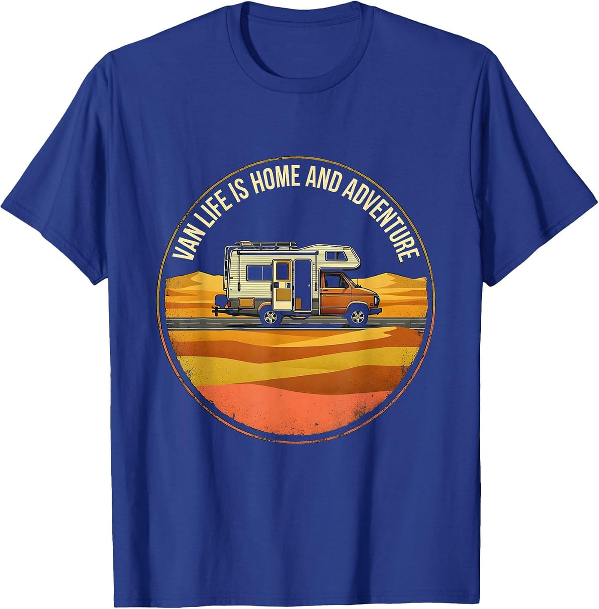 Van Life Is Home And Adventure Retro Camper Nomad Pride T-Shirt - Royal Blue