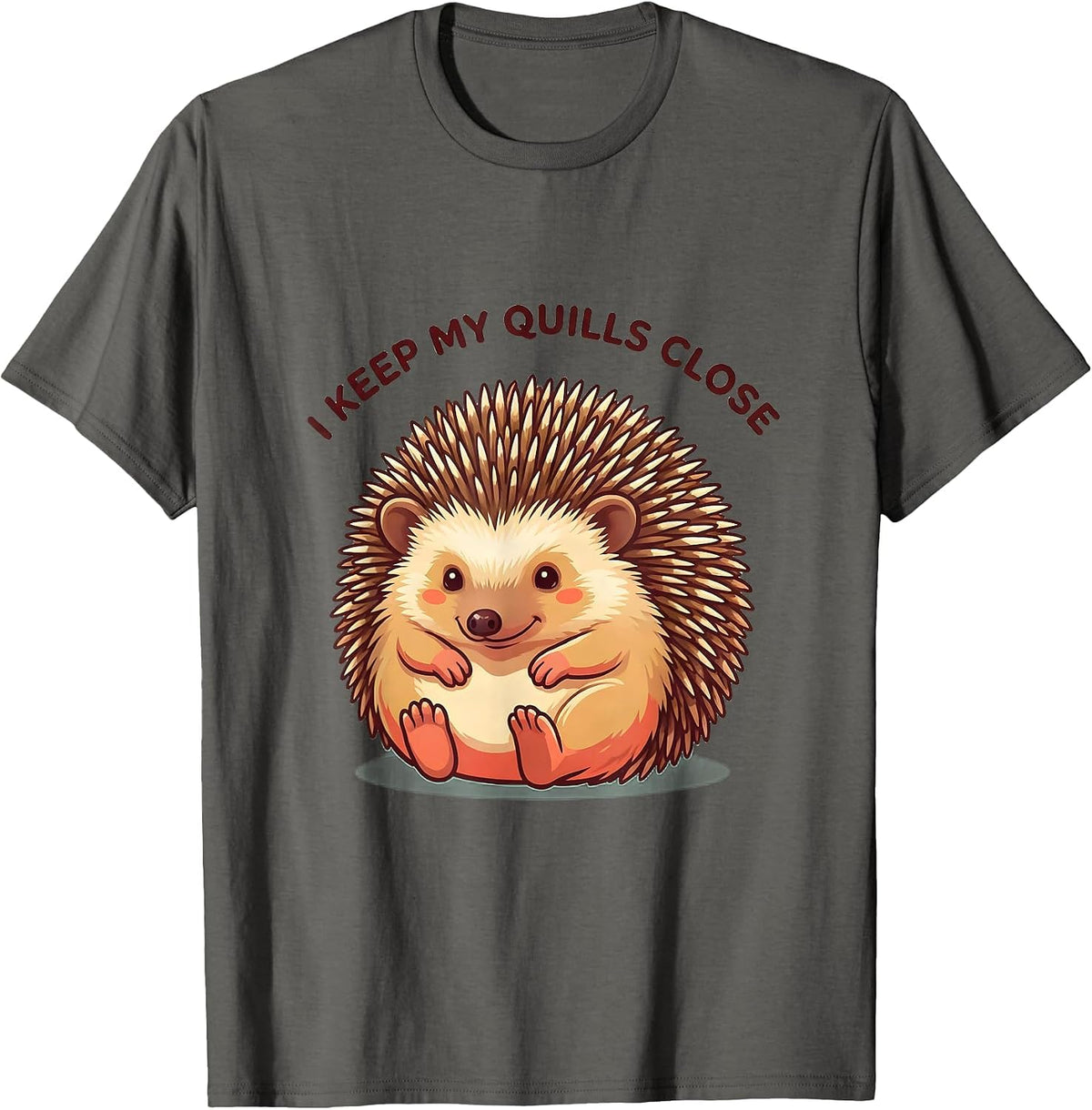 I Keep My Quills Close Cute Kawaii Hedgehog Pet Lover Humor T-Shirt - Asphalt Grey