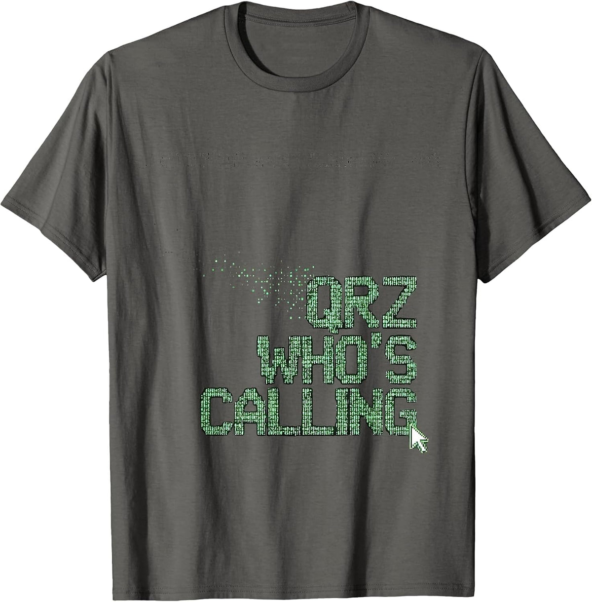 QRZ, Who's Calling Funny Ham Radio Operator Hobbyist Humor T-Shirt - Asphalt Grey
