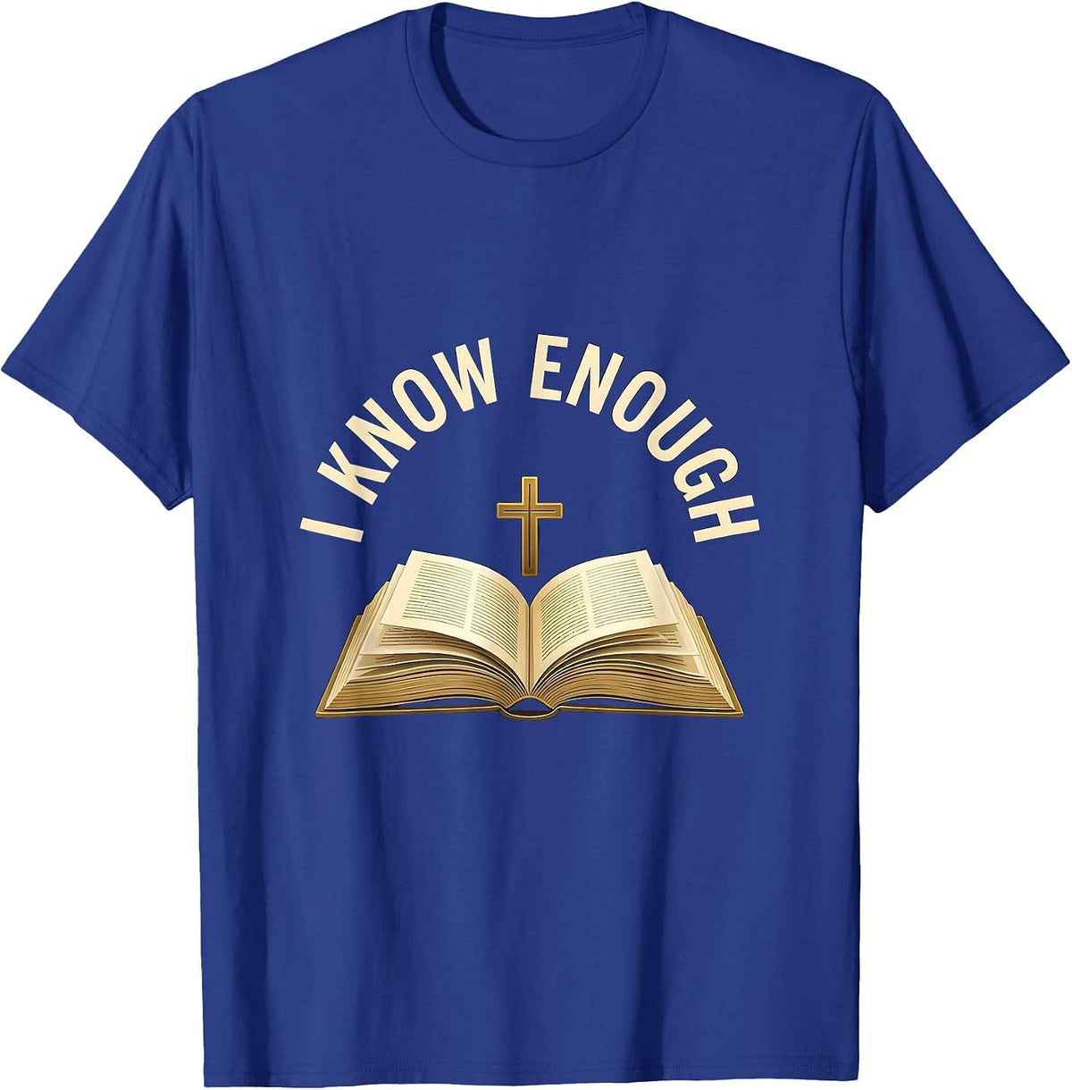 I Know Enough Substitute Teacher Design T-Shirt - Royal Blue