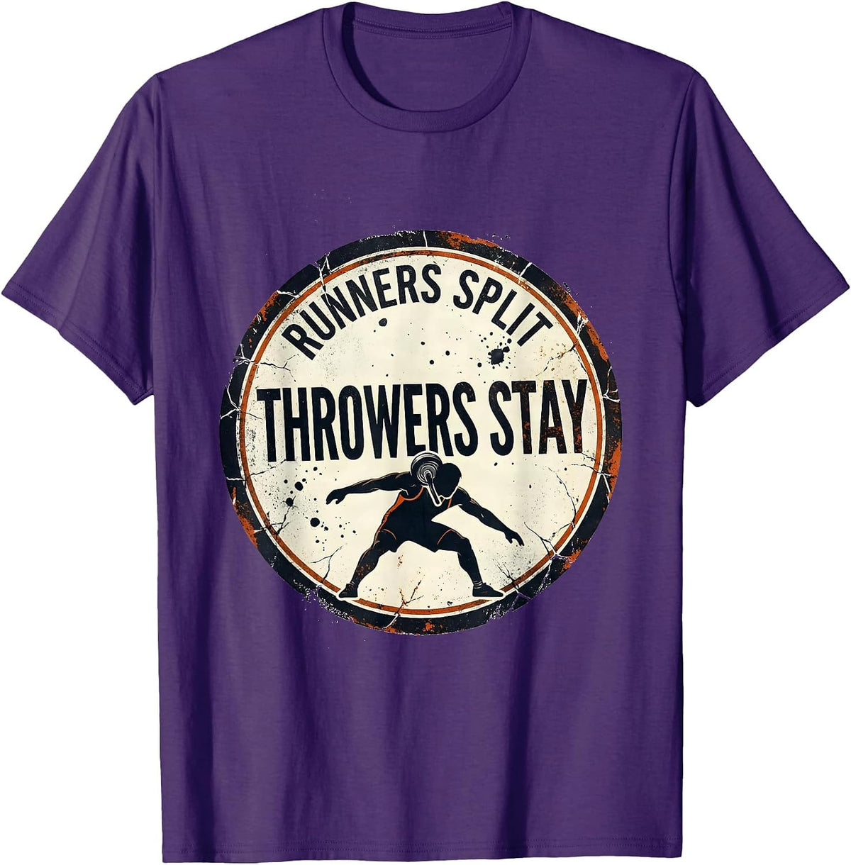 Runners Split Throwers Stay Distressed Throwers Gift T-Shirt - Purple