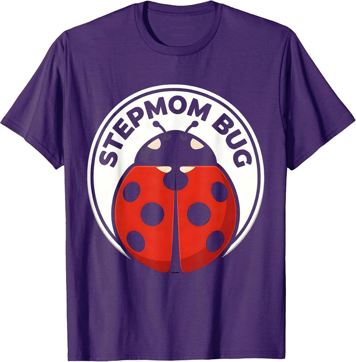 Stepmom Bug Cute Ladybug Family Matching Humor T-Shirt - Purple