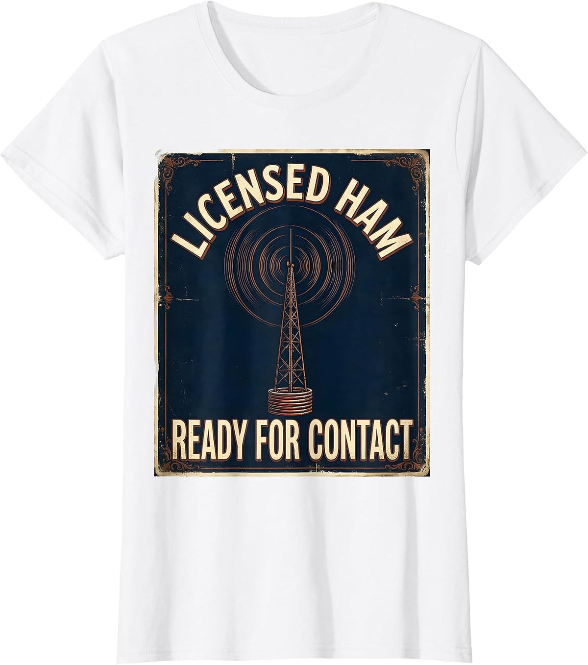 Women's Licensed Ham, Ready For Contact Vintage Ham Radio Operator T-Shirt - White