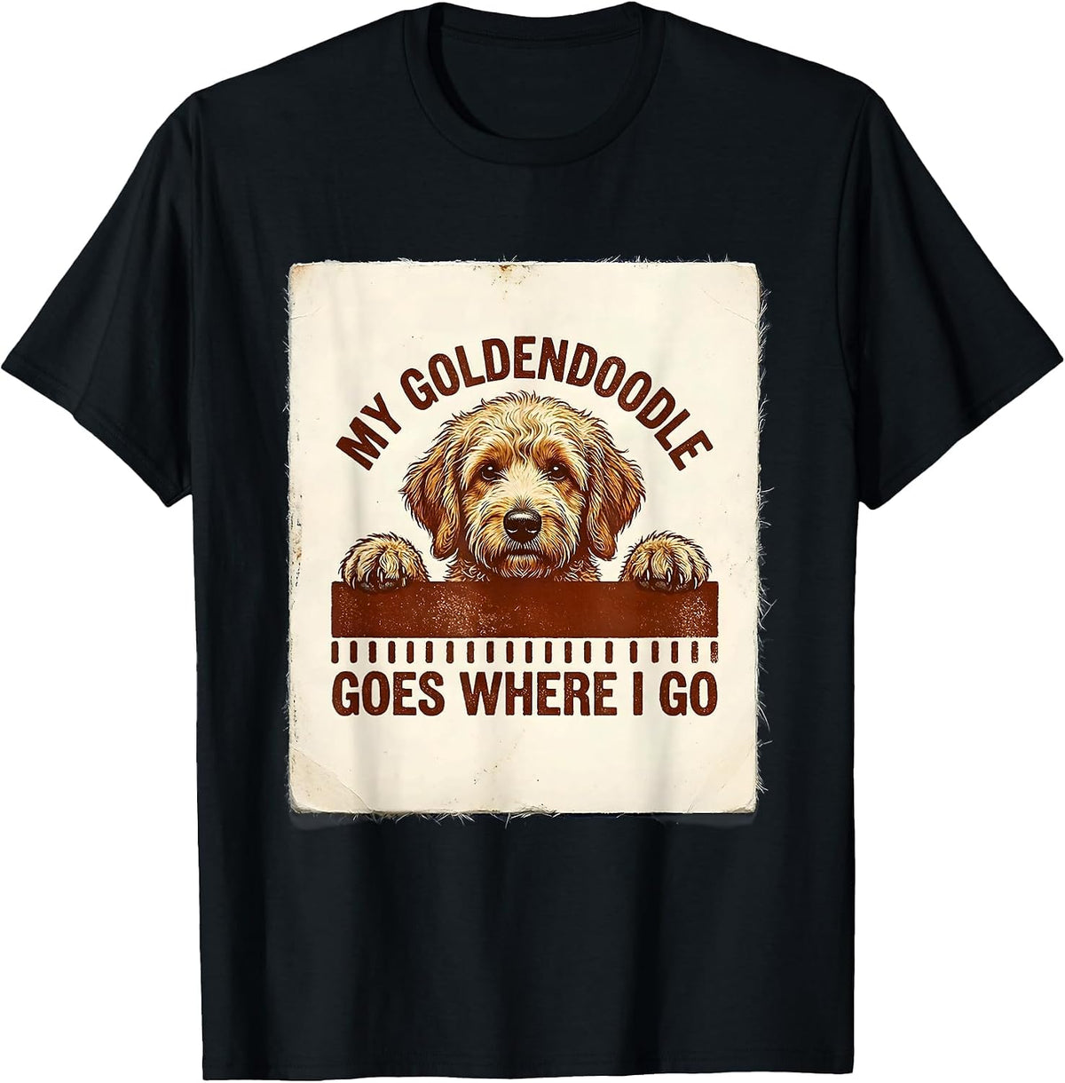 Men's My Goldendoodle Goes Where I Go Cute Dog Lover Gift T-Shirt - Black