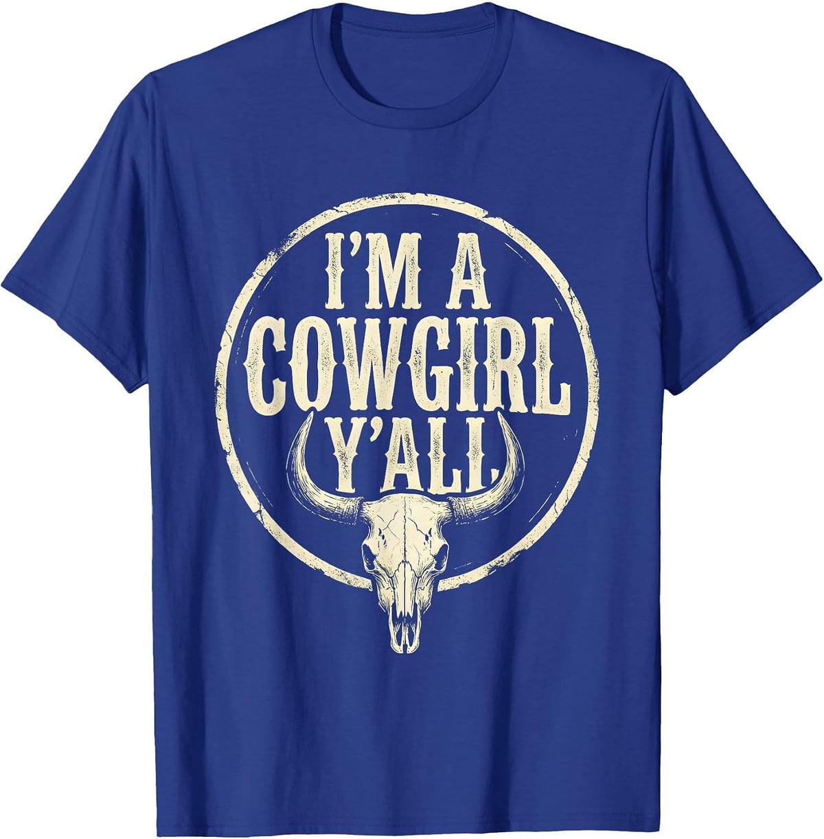 I'm A Cowgirl Y'all Boho Western Mono Rodeo Pride T-Shirt - Royal Blue