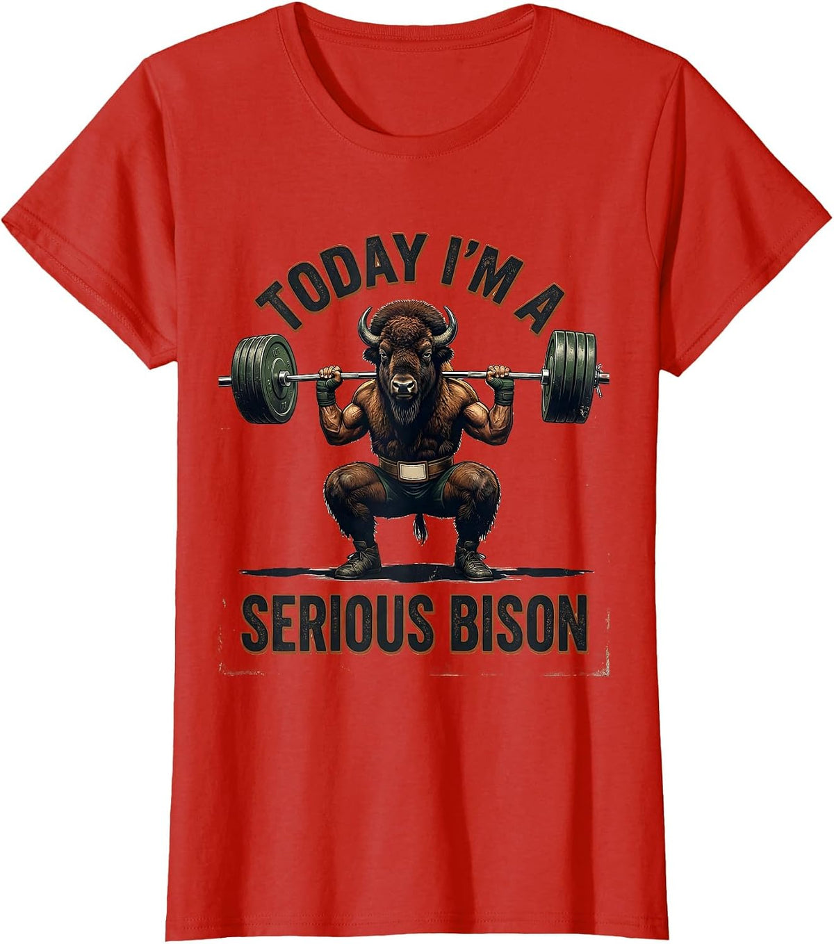 Today I'm A Serious Bison Funny Vintage Gym Weightlifting T-Shirt - Red