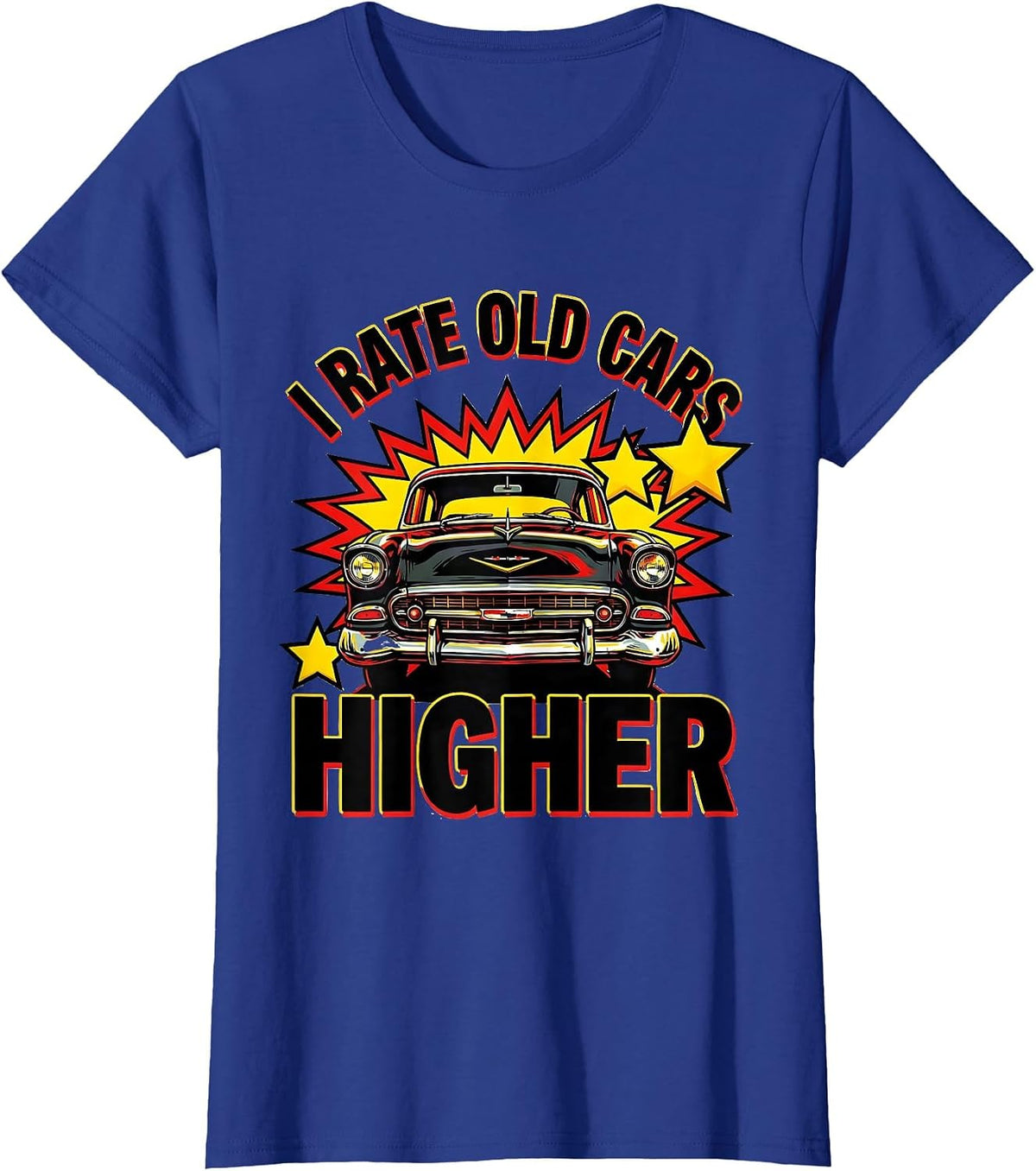 Women's I Rate Old Cars Higher Funny Classic Car Guy Vintage T-Shirt - Royal Blue
